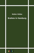 Brahms in Hamburg