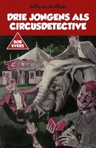 Bob Evers 8 - Bob Evers: Drie jongens als circusdetective