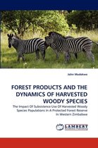 Forest Products and the Dynamics of Harvested Woody Species