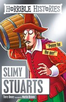 Horrible Histories - Horrible Histories: Slimy Stuarts