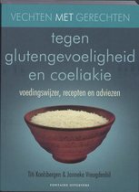 Boek cover Vechten met gerechten tegen glutengevoeligheid en coeliakie van Janneke Vreugdenhil