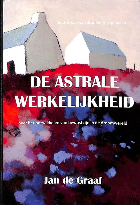 de astrale werkelijkheid