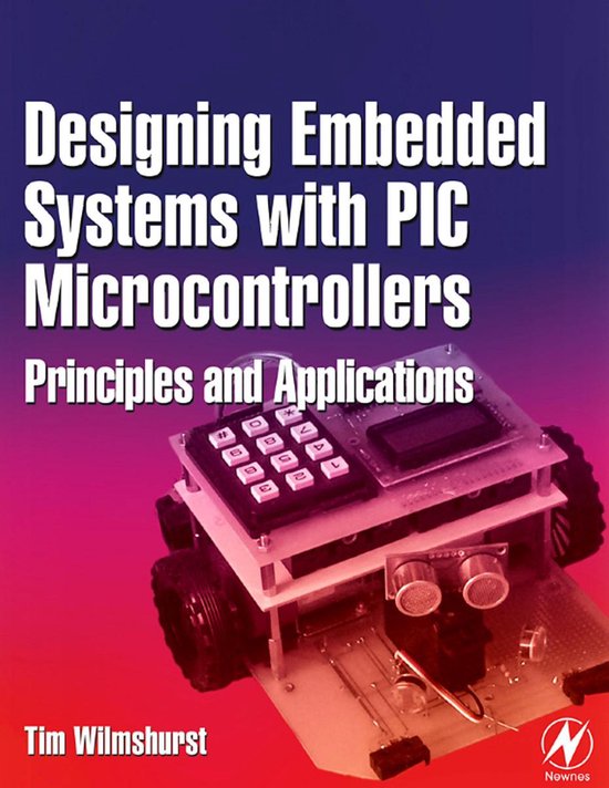 Designing Embedded Systems with PIC Microcontrollers - cover