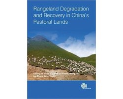 Rangeland Degradation and Recovery in China's Pastoral Lands