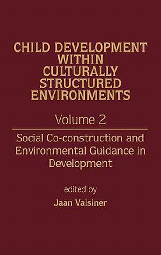 Child Development Within Culturally Structured Environments, ... - cover