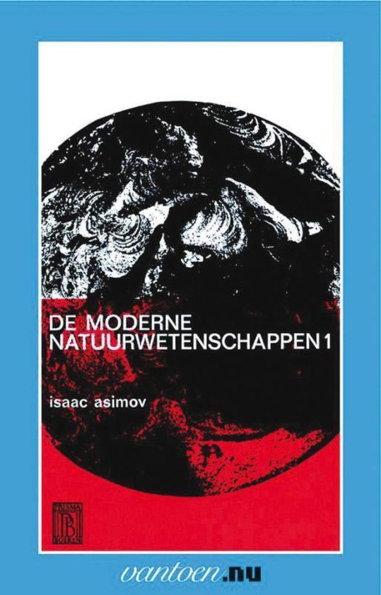 Vantoen.nu 1 - Moderne natuurwetenschappen - I. Asimov | Northernlights300.org