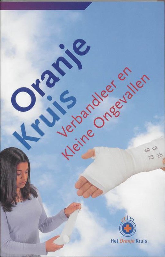 Het Oranje Kruis / Verbandleer En Kleine Ongevallen - cover