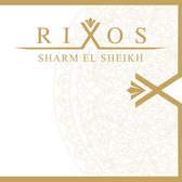 Rixos Sharm El Sheik Mixed By Cadas