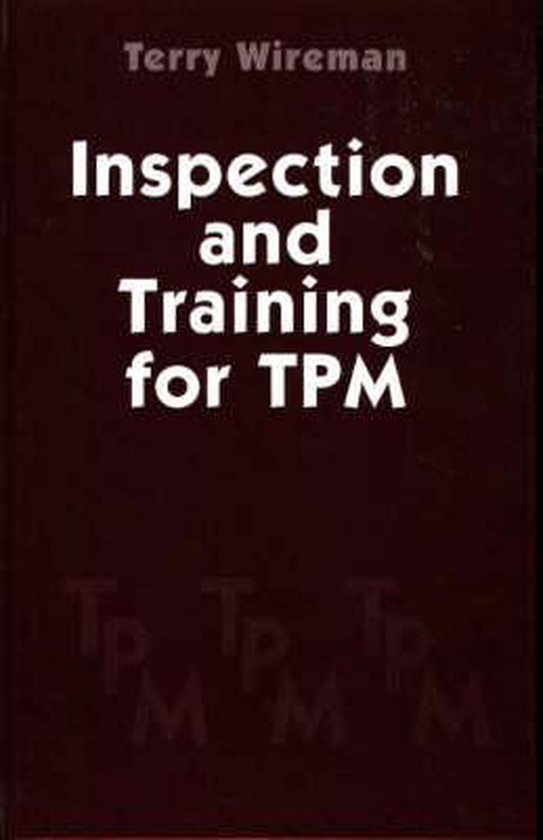 Inspection and Training for TPM | 9780831130428 | Terry Wireman ...
