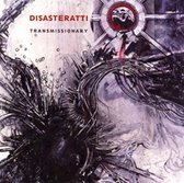 Disasteratti - Transmissionary (CD)