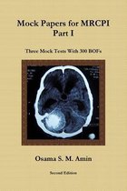 Mock Papers for Mrcpi Part I