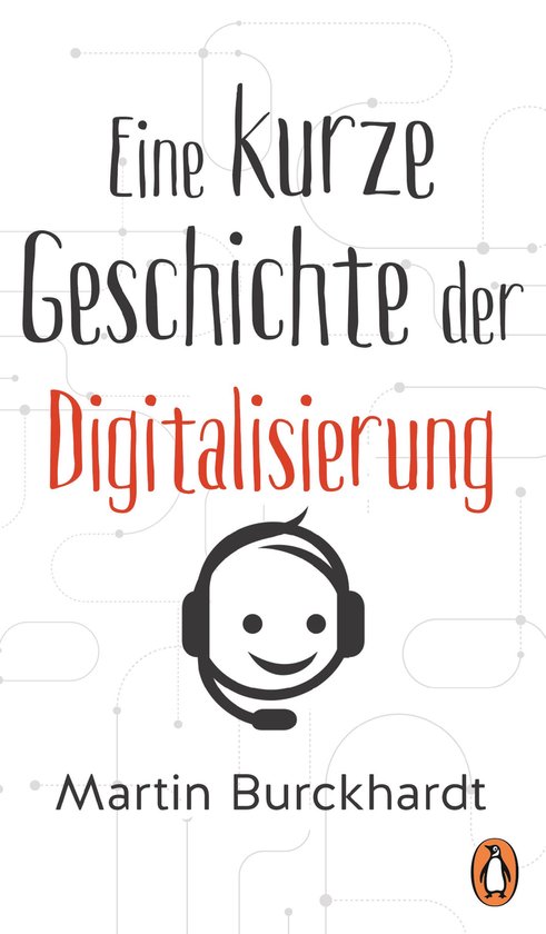 Eine kurze Geschichte der Digitalisierung - cover