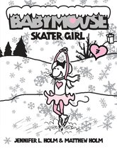 Babymouse 7 - Babymouse #7: Skater Girl