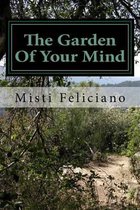 The Garden Of Your Mind