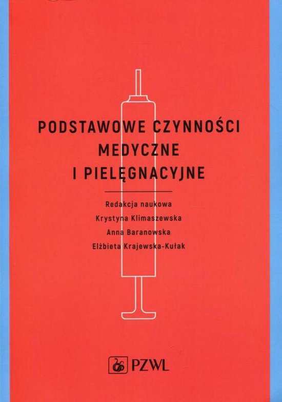 Podstawowe Czynności Medyczne I Pielęgnacyjne
