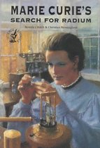 Marie Curie's Search for Radium Science Stories