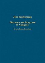 Pharmacy And Drug Lore In Antiquity
