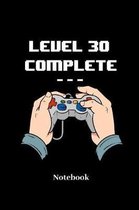 Level 30 Complete Notebook