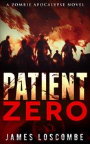 Zombie Apocalypse 1 - Patient Zero