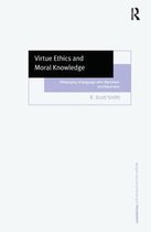 Virtue Ethics And Moral Knowledge