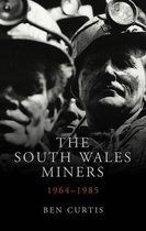 Studies in Welsh History - The South Wales Miners
