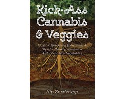 Kick-Ass Cannabis & Veggies