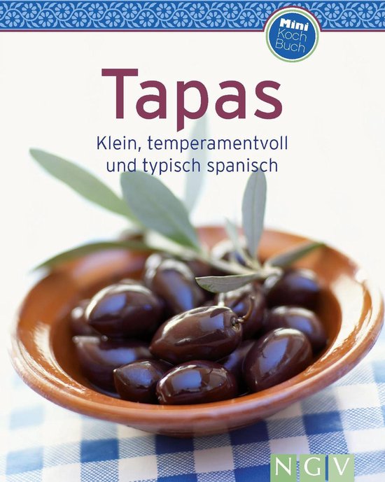 Unsere 100 besten Rezepte - Tapas - cover