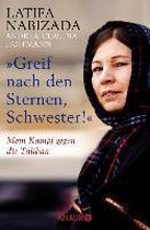 "Greif nach den Sternen, Schwester!"