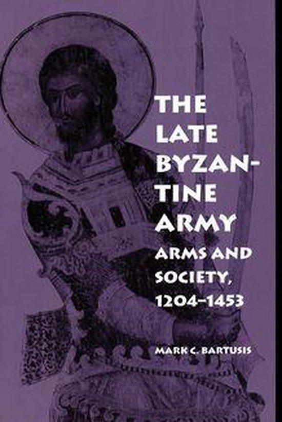 The Middle Ages Series - The Late Byzantine Army - cover