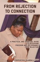 From Rejection to Connection