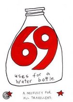 69 Uses of a Water Bottle