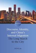 Encounters 1 - Discourse, Identity, and China's Internal Migration