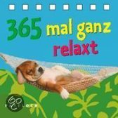 365-mal ganz relaxt