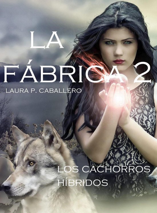 La Fábrica 2 - Los cachorros híbridos - cover