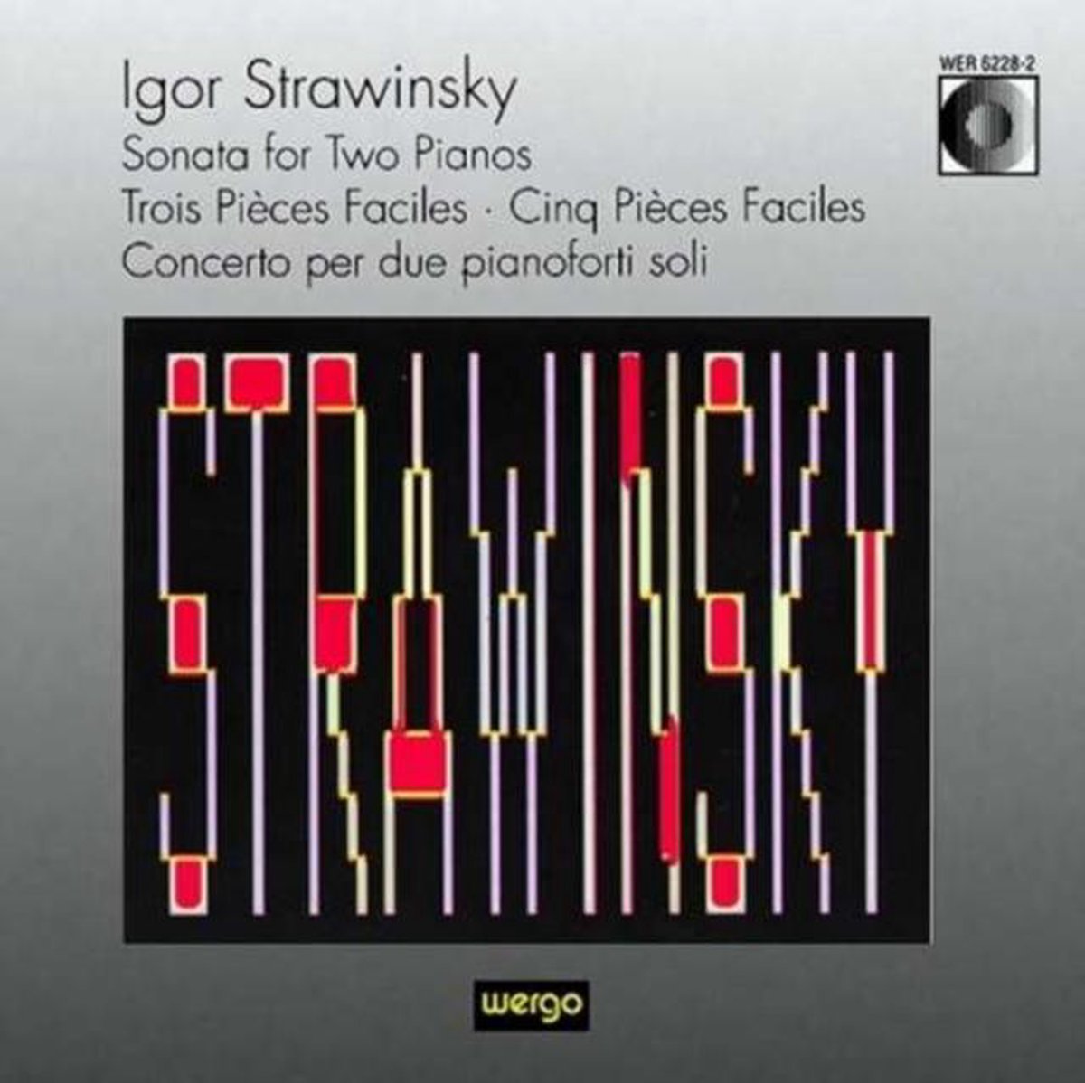 Stravinsky: Sonata for Two Pianos, Trios Pieces Faciles, etc