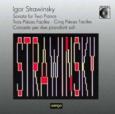 Stravinsky: Sonata for Two Pianos, Trios Pieces Faciles, etc