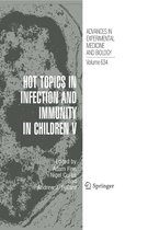 Advances in Experimental Medicine and Biology 634 - Hot Topics in Infection and Immunity in Children V