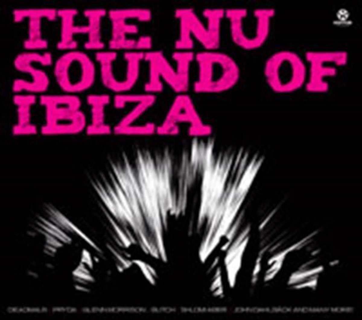 The Nu Sound of Ibiza