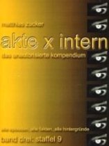 Akte X Intern - Das unautorisierte Kompendium, Band 3 : Staffel 9