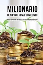 Milionario Con l'Interesse Composto