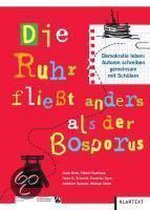 Die Ruhr fließt anders als der Bosporus