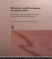 Routledge Frontiers of Political Economy - Women and European Employment