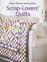 Better Homes and Gardens Scrap-Lovers' Quilts