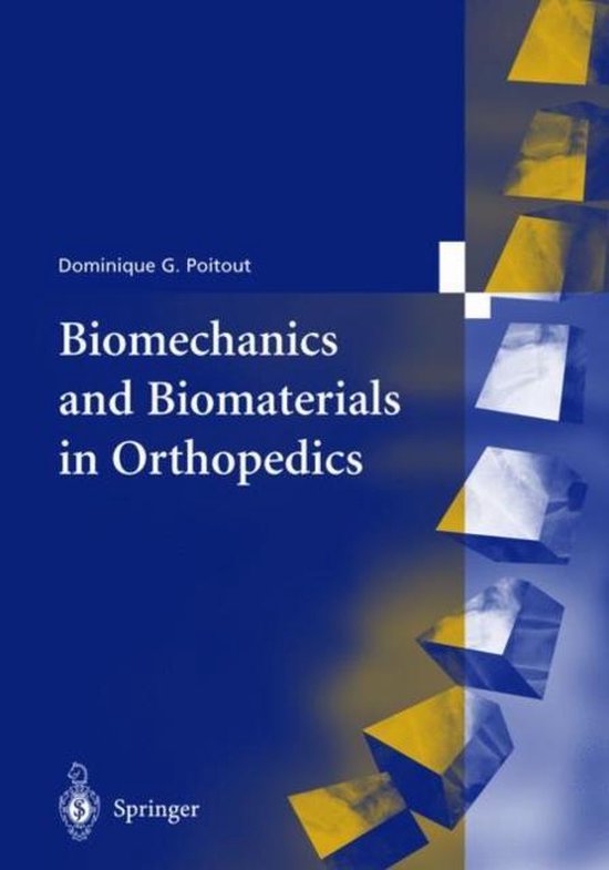Biomechanics and Biomaterials in Orthopedics - cover