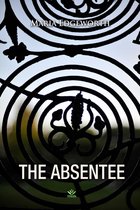 Timeless Classics - The Absentee