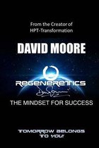 Regeneretics - The Mindset for Success