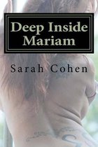 Deep Inside Mariam