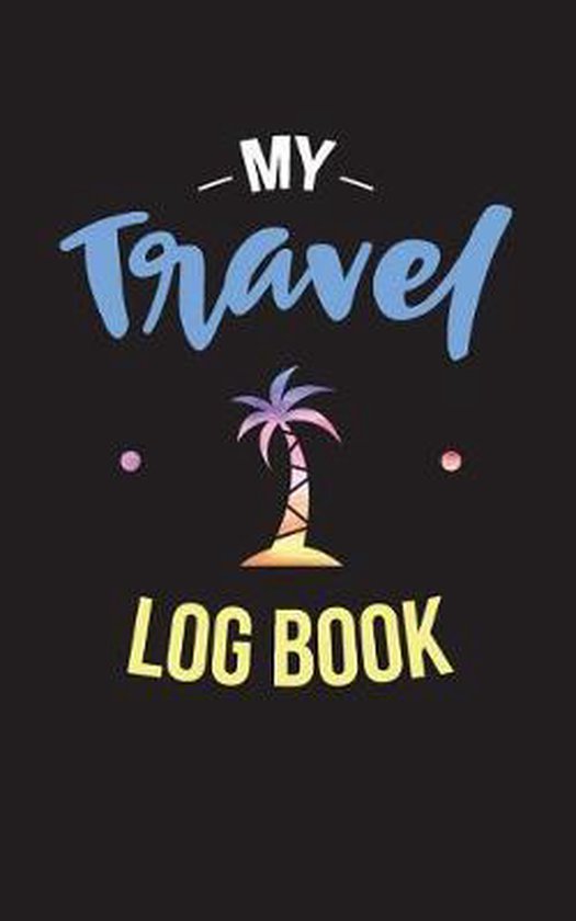 My Travel Log Book, Dartan Creations 9781545093337 Boeken