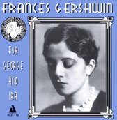 Frances Gershwin - For George And Ira (CD)