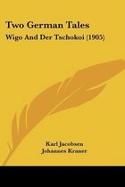 Two German Tales